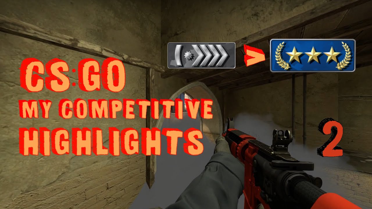 CS:GO - My Competitive Highlights 2 (SEM to GN3)