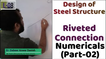 Riveted Connection Numericals (Part-02) || Design of Steel Structure L-08 || dAd Sir