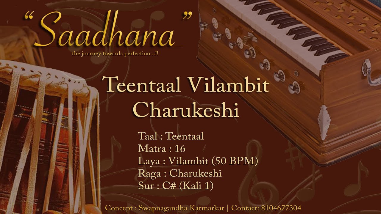 Teentaal Vilambit  Lehra in Raag Charukeshi  Live Harmonium  50bpm  108 Cycles  C 