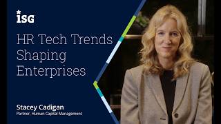 HR Tech Trends | Stacey Cadigan | ISG Thinks