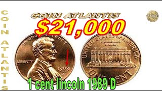 Sabías que hay un centavo raro de 1989 con un valor de $21,000 o más?
