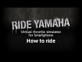 Ride YAMAHA [Smartphone app] How to Ride
