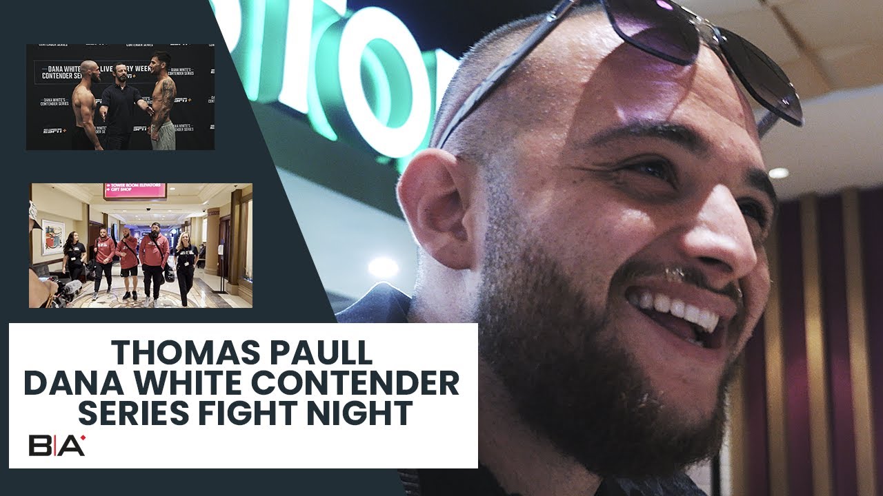 Thomas Paull Dana White Contender Series Fight Night Arber Bellegu thomas-paull-dana-white-contender-series-fight-night-arber-bellegu