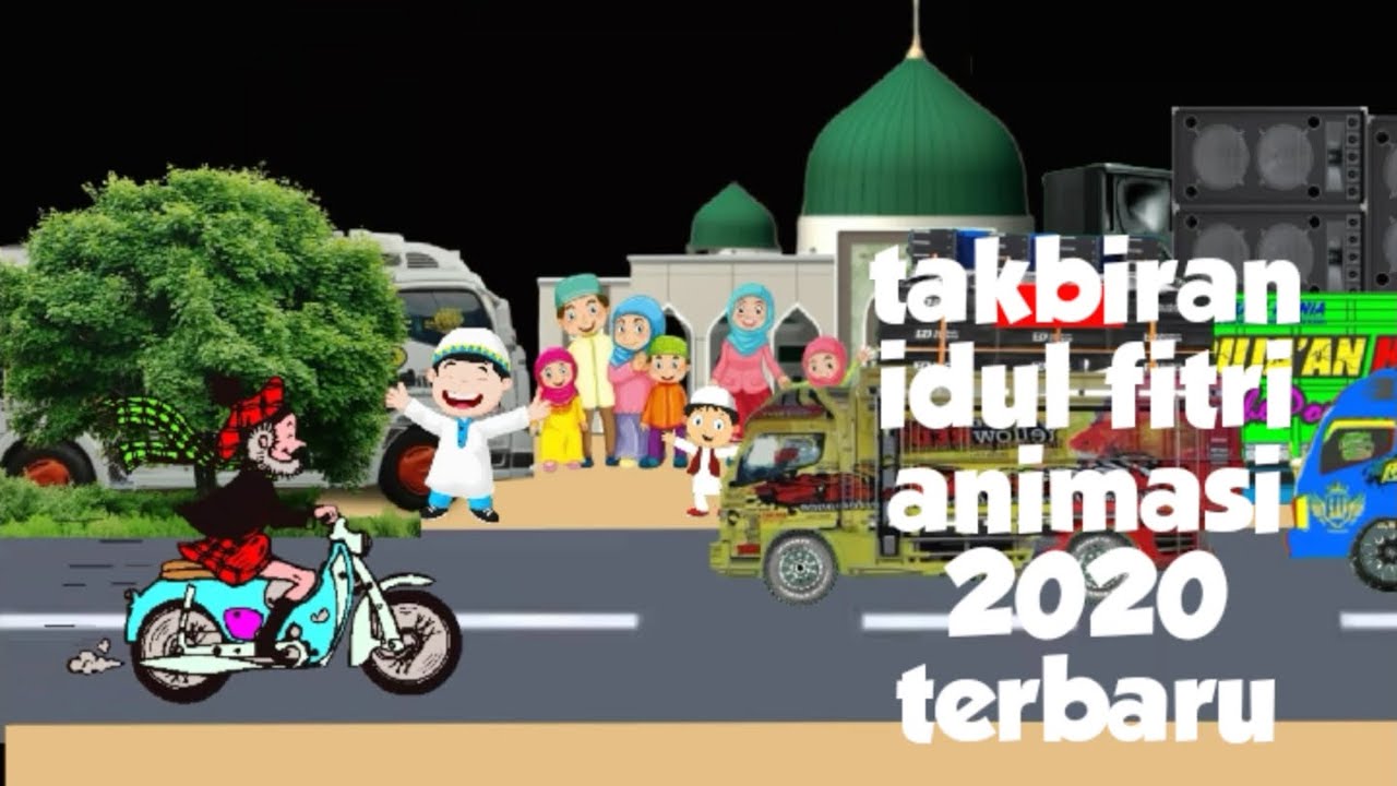 takbiran idul fitri  2021 animasi  terbaru YouTube