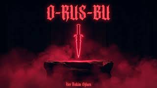 Vbo - O-Rus-Bu Official Music Video