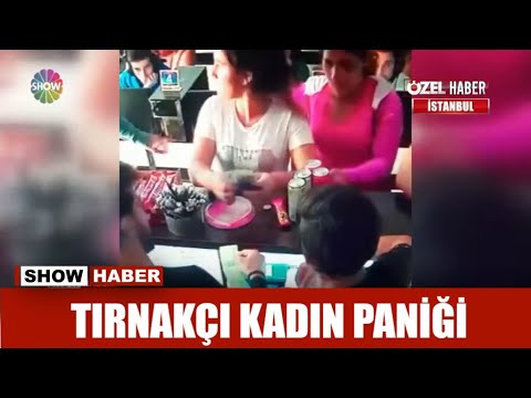 Tırnakçı kadın paniği!