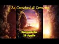 1513^ catechesi di Concetta: Campobello 28 aprile 2025