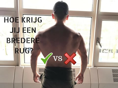 Video: Hoe Bouw Je Een Brede Rug?