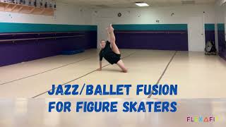 FLEXAFIT Jazz/Ballet Fusion for Figure Skaters