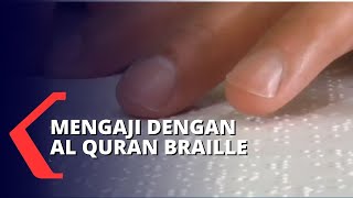 Khusyuk, Penyandang Tunanetra Tadarus dengan Al Quran Braille
