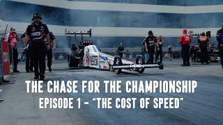 Chase for the Championship: Episode 1 – The Cost of Speed | Antron Brown’s NHRA Countdown Content