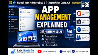 #36 شرح إدارة التطبيقات في Microsoft Intune | أساسيات نشر تطبيقات المؤسسات screenshot 1