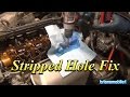 How to Fix a Stripped Bolt Hole Threaded Inserts