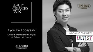 Beauty Creators Talk Kyosuke Kobayashi from Aptown Discover the New ULTIST by Primience