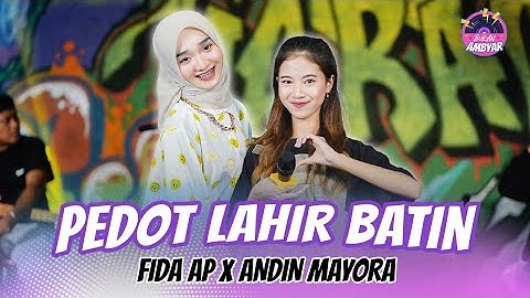 Fida AP X Andin Mayora - Pedot Lahir Batin (Official Music Video)