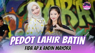 Fida AP X Andin Mayora - Pedot Lahir Batin