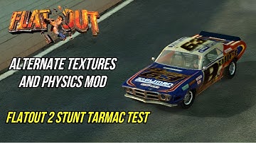 FlatOut™ | Alternate Textures And Physics Mod | FlatOut 2 Stunt Tarmac Test