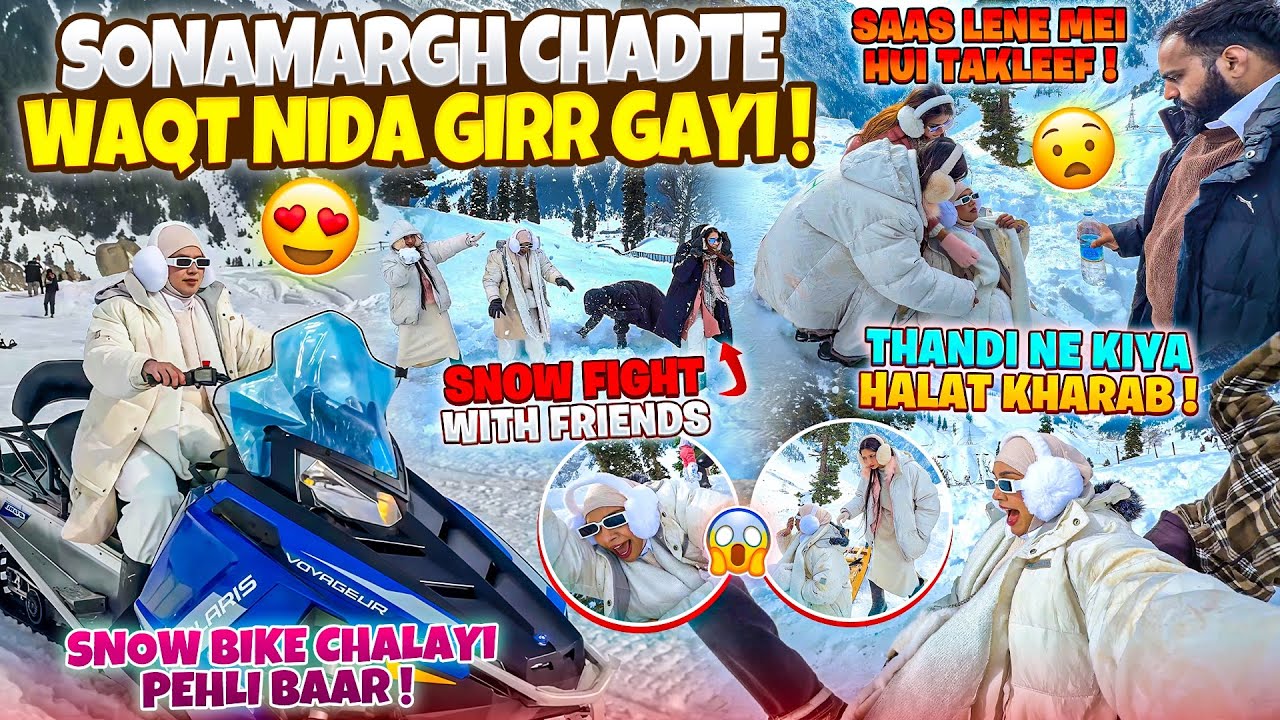 Sonamargh Chadte Waqt Nida Girr Gayi😳| Saas Lene Mei Hui Takleef🥶| Snow Bike Chalayi Pehli Baar😍
