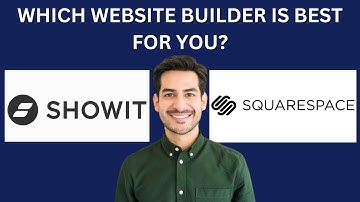 SQUARESPACE VS SHOWIT, WHICH WEBSITE BUILDER IS RIGHT FOR YOU?