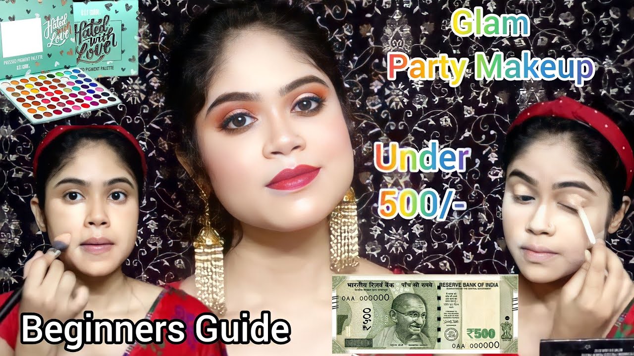 Glam Party Makeup Under 500Rs. //Step By Step Tutorial for Beginners ...