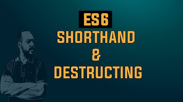 Javascript ES6 Avantajları - Ecmascript Shorthand ve Destructing Yapısı ve Örnek Uygulamalar!