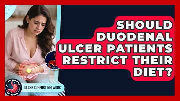 Should Duodenal Ulcer Patients Restrict Their Diet? - Ulcer Support Network