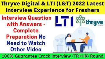 Thryve Digital & LTI 2022 Latest Interview Experience With Question & Answers Tips & Tricks To Crack