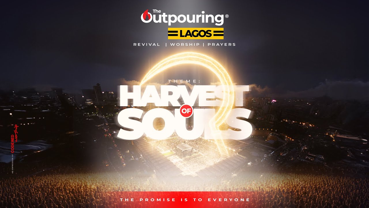 THE OUTPOURING | LAGOS | 31st OCT | HARVEST OF SOULS.#dunsinoyekan #worship #outpouring