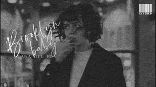 Lyrics - Vietsub || Lana Del Rey - Brooklyn Baby