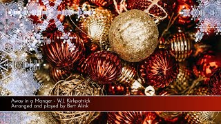 Away in a Manger - W.J. Kirkpatrick | classical guitar