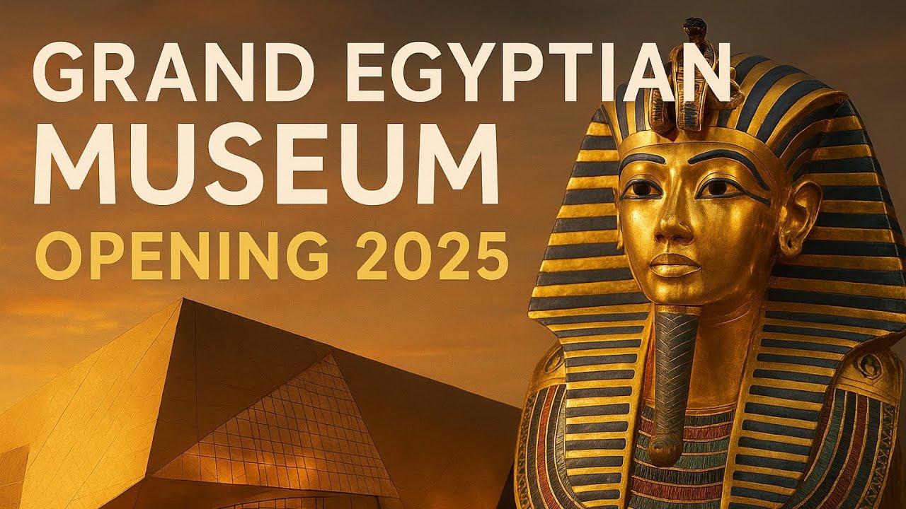 The Grand Egyptian Museum Opens Its Doors – A New Era of Ancient Wonders Begins!”