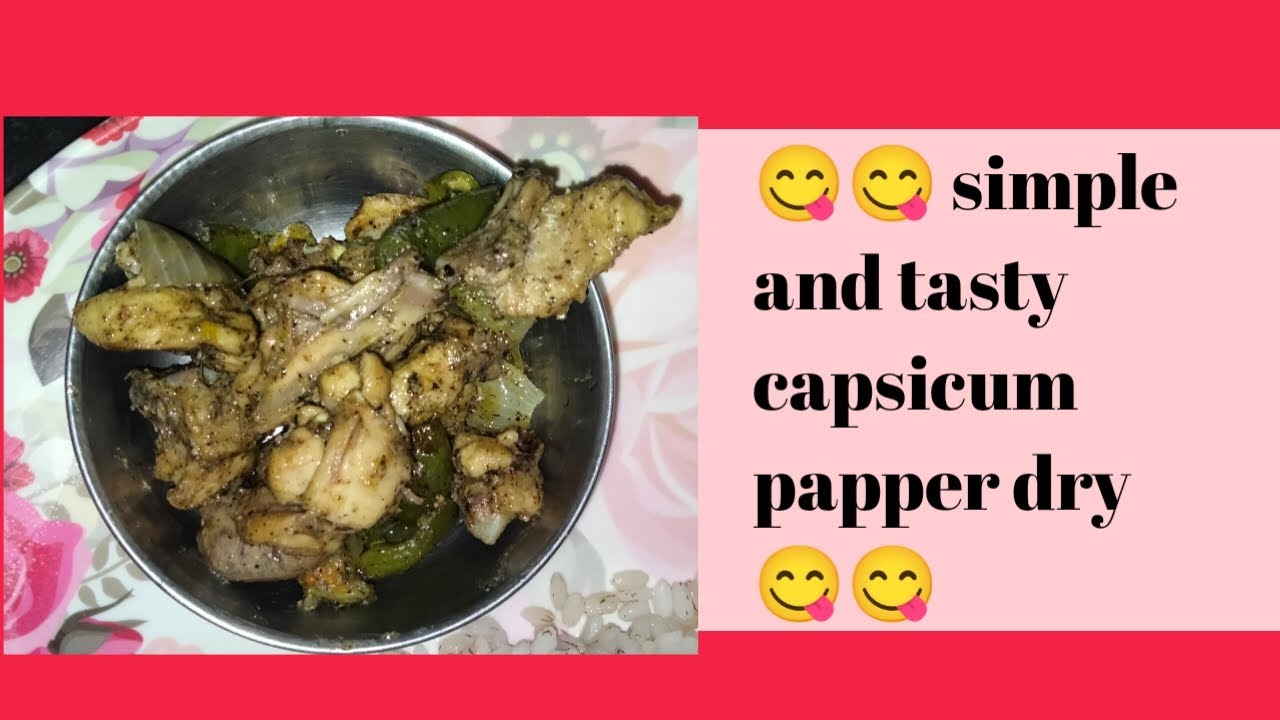 Capsicum papper dry 😋😋 - YouTube