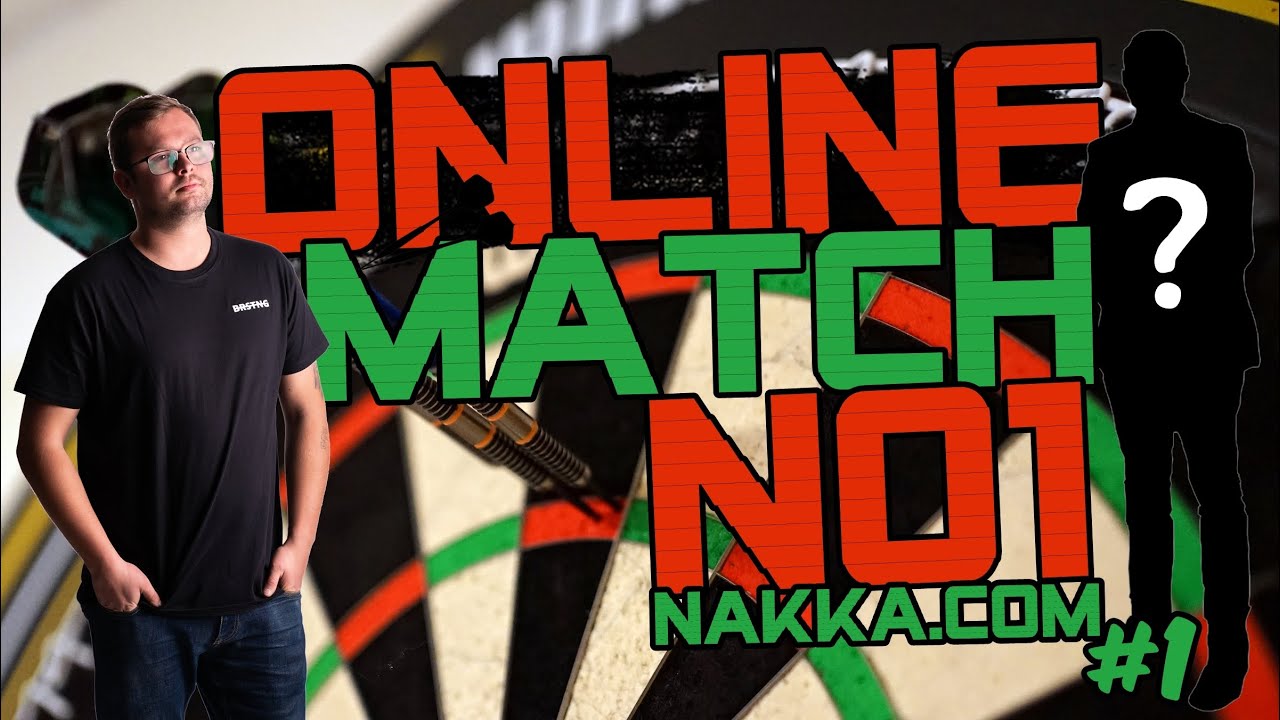 Mein erstes Darts Match online / n01 Nakka #1