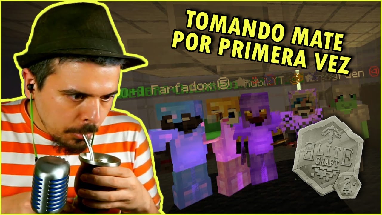 TOMANDO MATE POR PRIMERA VEZ - EliteCraft 2