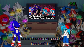 Sonic Characters react to You can