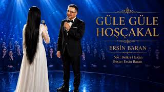 Güle Güle Hoşçakal - Ersin Baran
