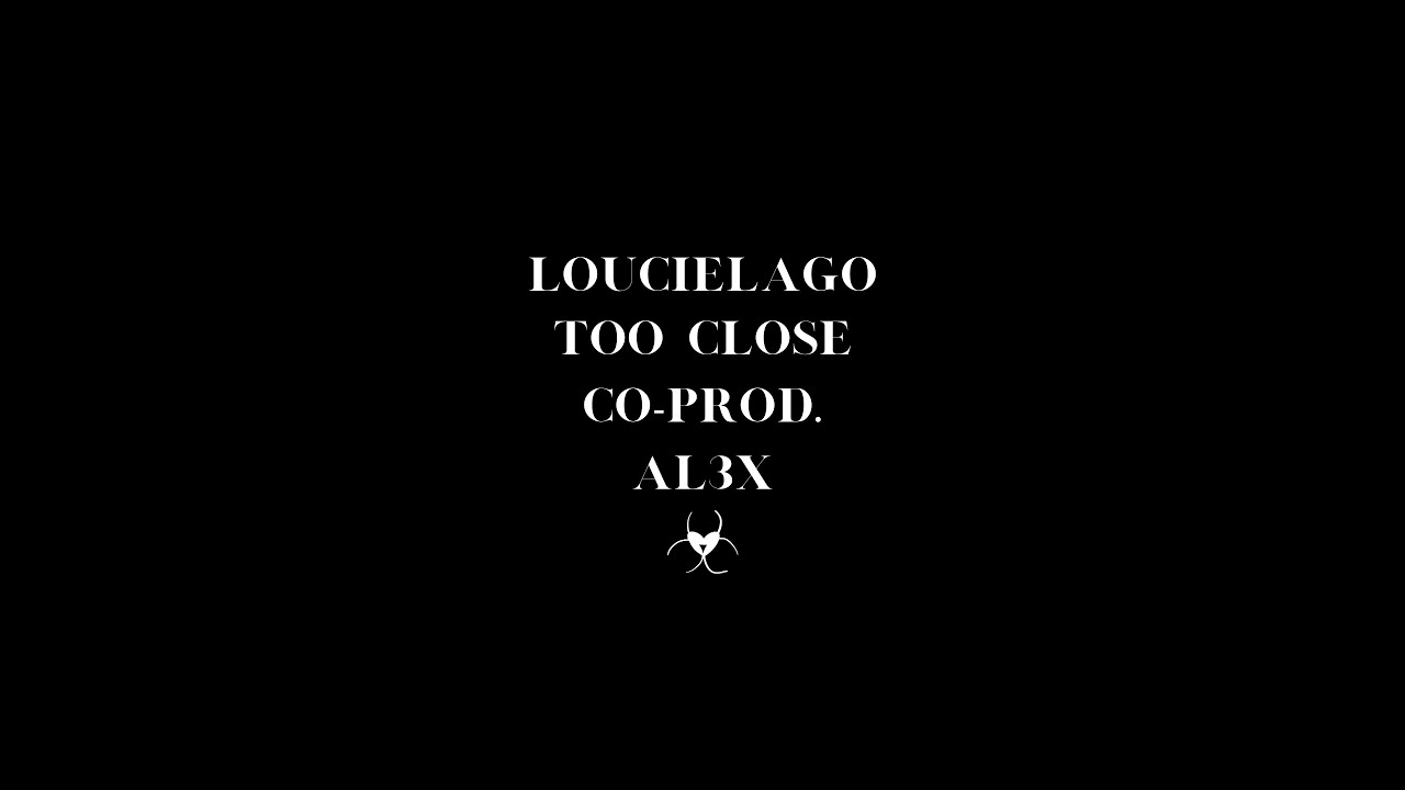 Guarda Loucielago - Too Close [Official Lyric Video] su YouTube