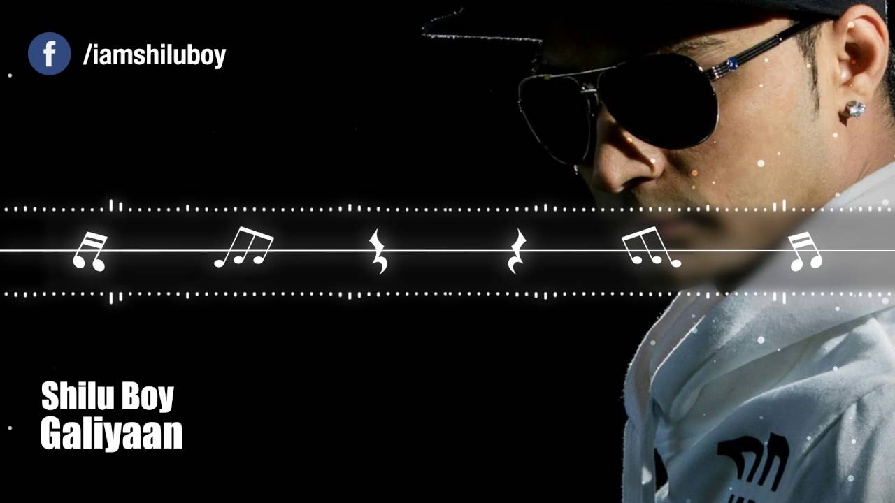 Shilu Boy | Galiyaan | ਗਲੀਆਂ | New Punjabi Songs 2016 | Latest Punjabi Songs 2016 |