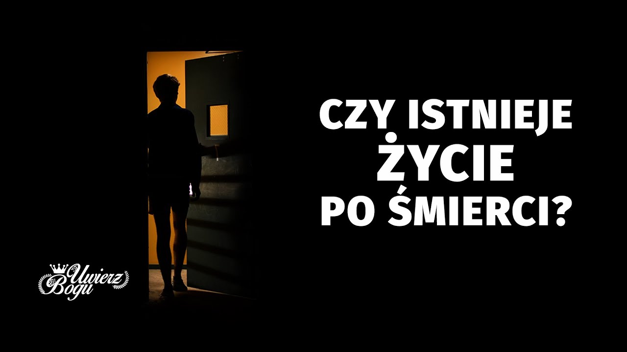 CZY ISTNIEJE ŻYCIE PO ŚMIERCI? | WEBINAR [#72] - YouTube