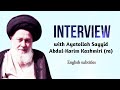 Interview with ayatollah sayyid abdulkarim kashmiri          