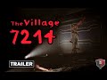 The Village 7214 early stage trailer