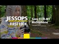 Sony Shotgun ECM-M1 Microphone | First Look | Jessops