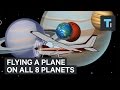 What would happen if you flew an airplane on all 8 planets