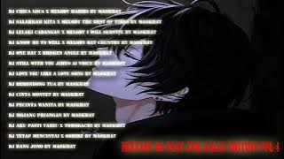 MIXTAPE JEDAG JEDUG GALAU EDITION BY MASKHAT VOL 4 [ REVERB ]