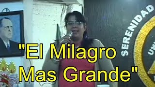 Norma I. "El Milagro Mas Grande"