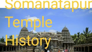 Somanatapura channakeshava Temple History