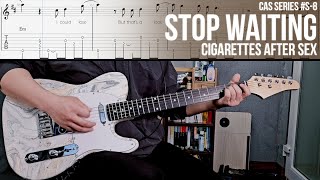 Stop Waiting - Cigarettes After Sex [ CAS Series #S-8 ]