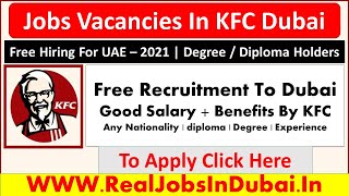 KFC Jobs In Dubai – UAE 2021