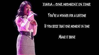 TIARA - ONE MOMENT IN TIME (LIRIK)