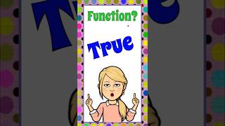 Function: True or False | HS.F-IF.A.1 🖤❤️
